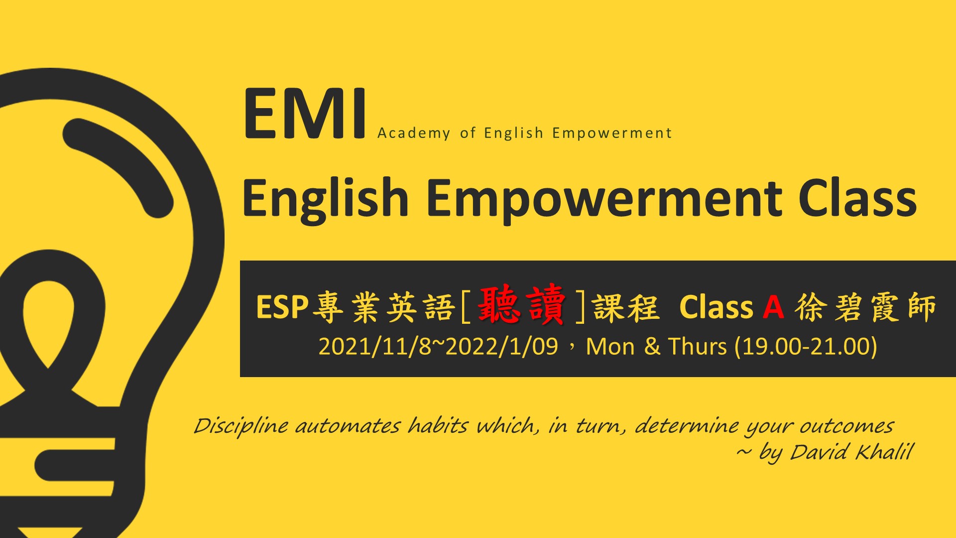 Read more about the article 【EMI菁英語言班】ESP專業英語聽讀初級班 A 班 (已額滿)